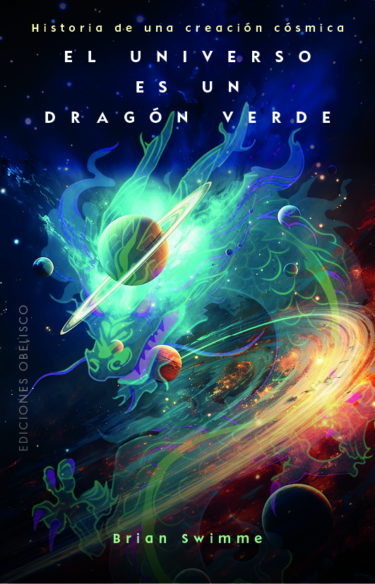 El universo es un dragón verde