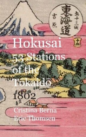 Hokusai 53 Stations of the Tokaido 1802