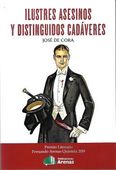 ILUSTRES ASESINOS Y DISTINGUIDOS CADÁVERES