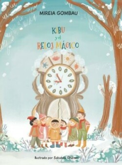 Kibu y el reloj mágico