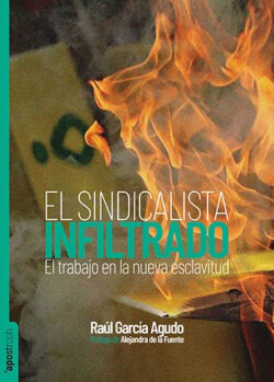 El sindicalista infiltrado