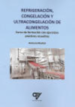 Refrigeración, congelación y ultracongelación de alimentos.