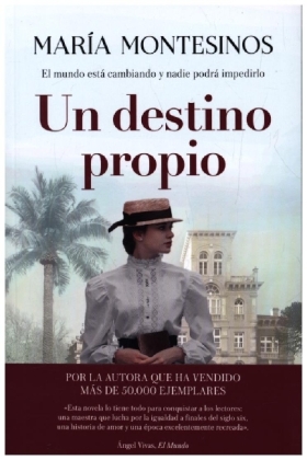 Un destino propio