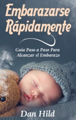 Embarazarse Rápidamente