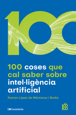 100 coses que cal saber sobre intel·ligència artificial