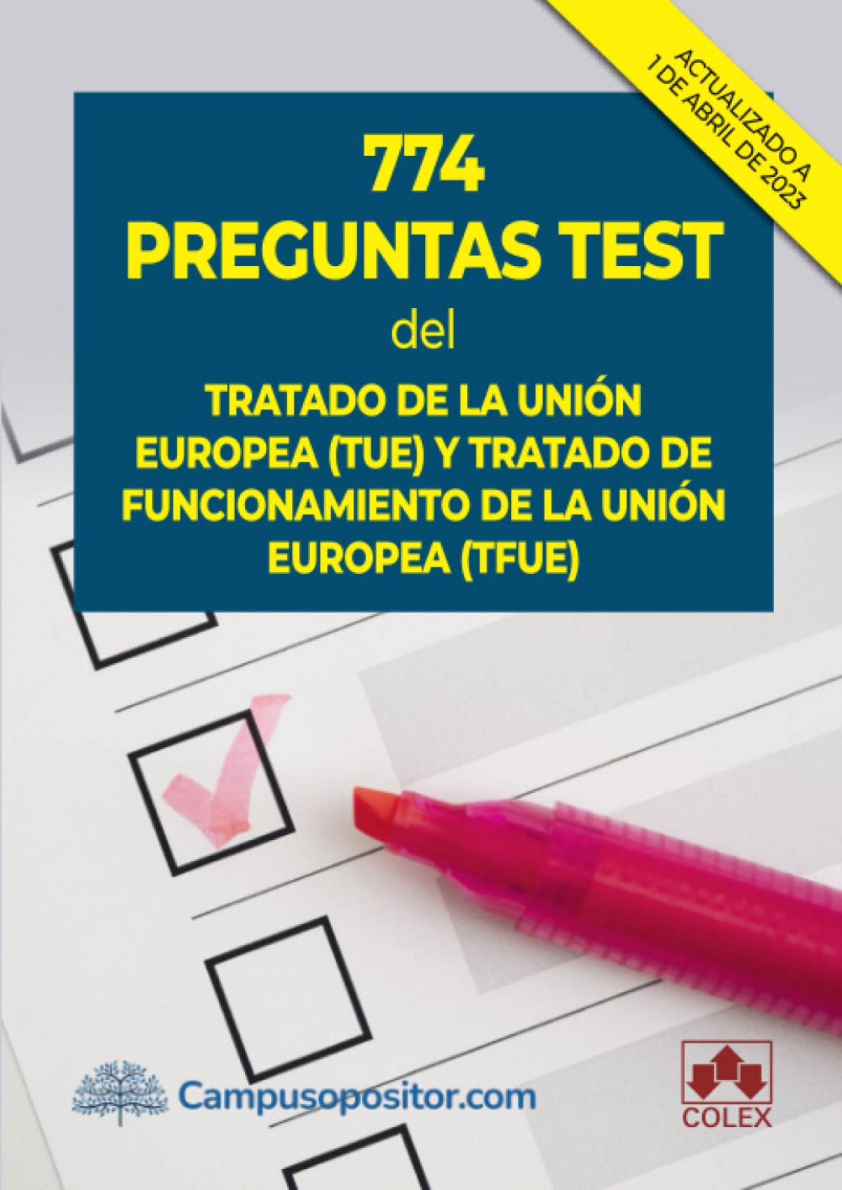 774 PREGUNTAS TEST DEL TRATADO DE LA UNION EUROPEA (TUE)