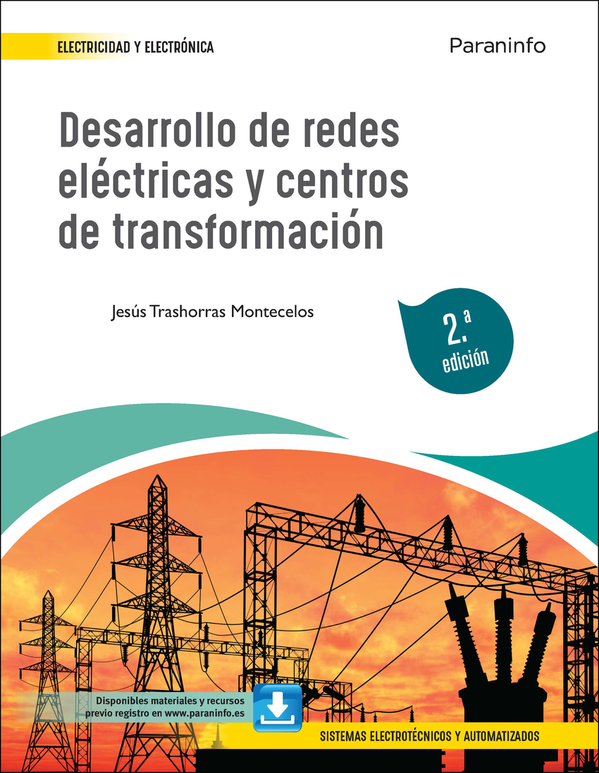 Desarrollo de redes eléctricas y centros de transformación 2.ª edición 2022