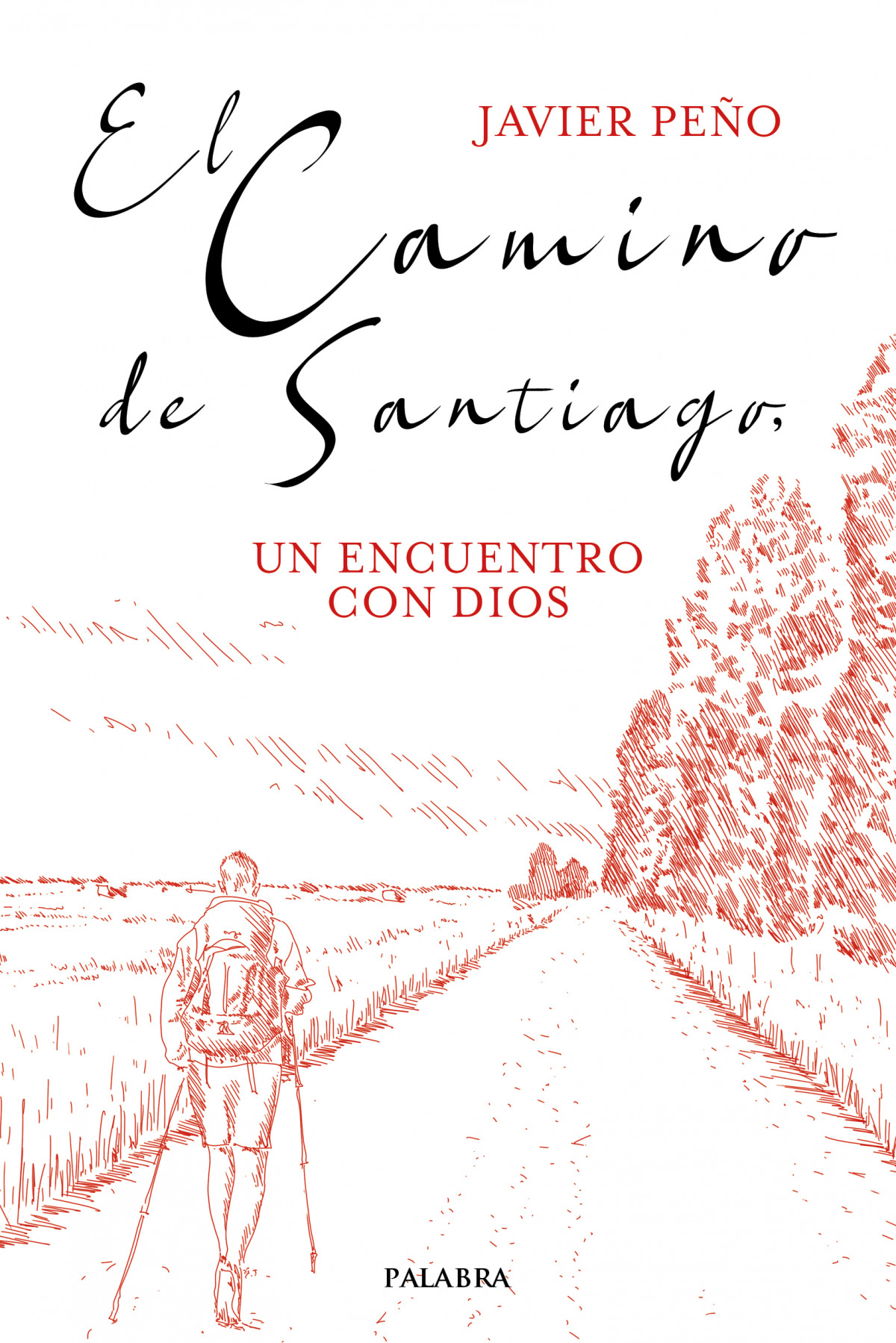 El camino de Santiago, un encuentro con Dios