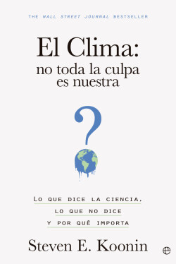 El clima: no toda la culpa es nuestra