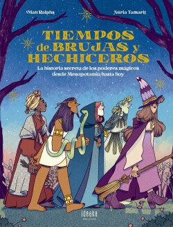 Tiempos de brujas y hechiceros