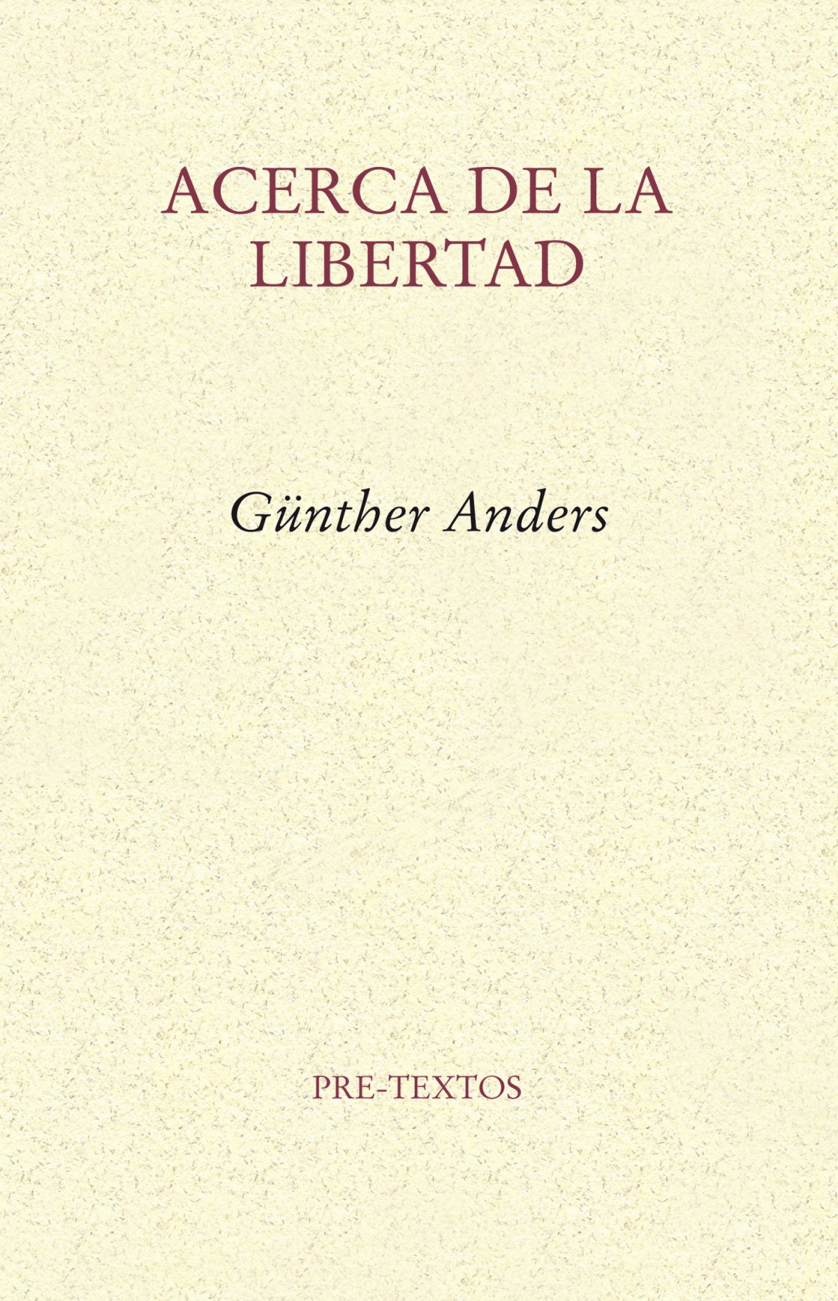 ACERCA DE LA LIBERTAD