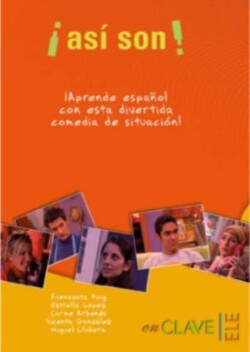 Asi son! Asi son! Curso audiovisual de espanol. Libro + DVD (A2-B1)