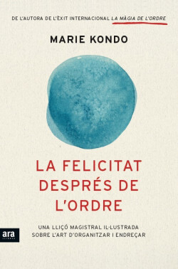 LA FELICITAT DESPRES DE L´ORDRE