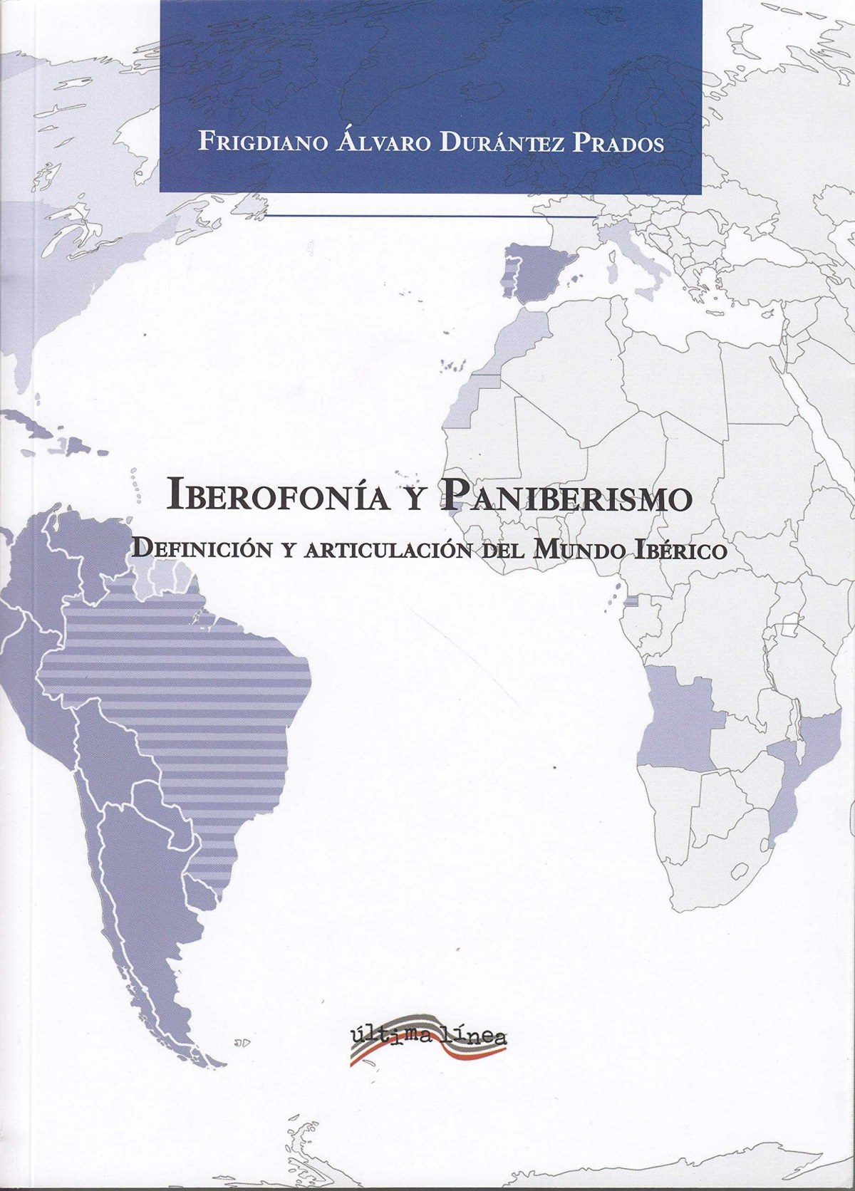 IBEROFONIA Y PANIBERISMO