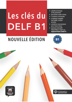 Les clés du DELF B1 Nouvelle édition   Livre de l’eleve + audio download