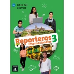 Reporteros internacionales 3 - Libro del alumno + audio CD MP3. A2+ Libro del alumno + MP3 CD 3 (A2+)