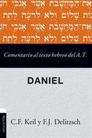 Comentario al texto hebreo del Antiguo Testamento - Daniel Softcover Commen