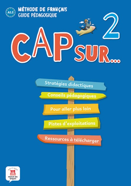 Cap sur... Guide pedagogique 2 (A1.2)