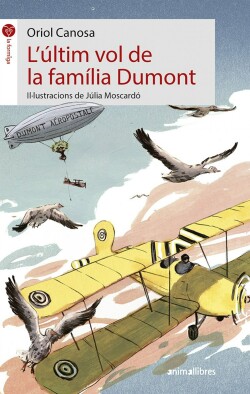 L´ULTIM VOL DE LA FAMILIA DUMONT