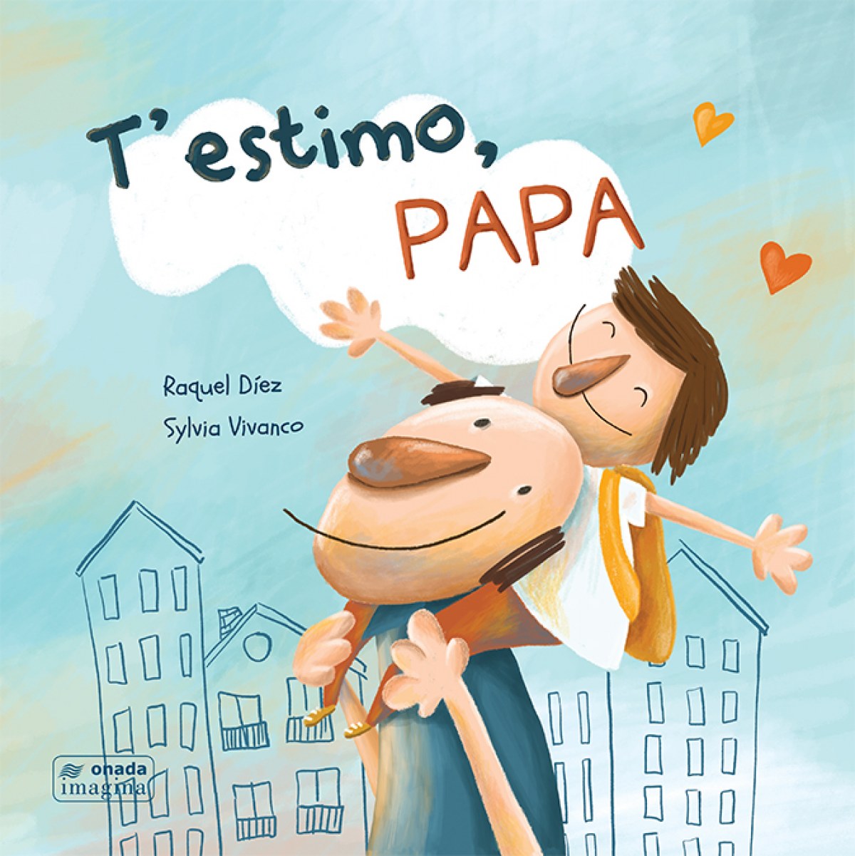 T´ESTIMO, PAPÁ