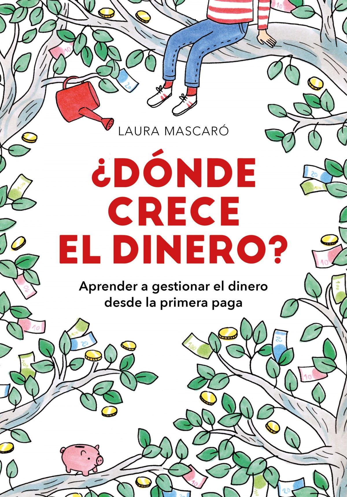 ¿DÓNDE CRECE EL DINERO?