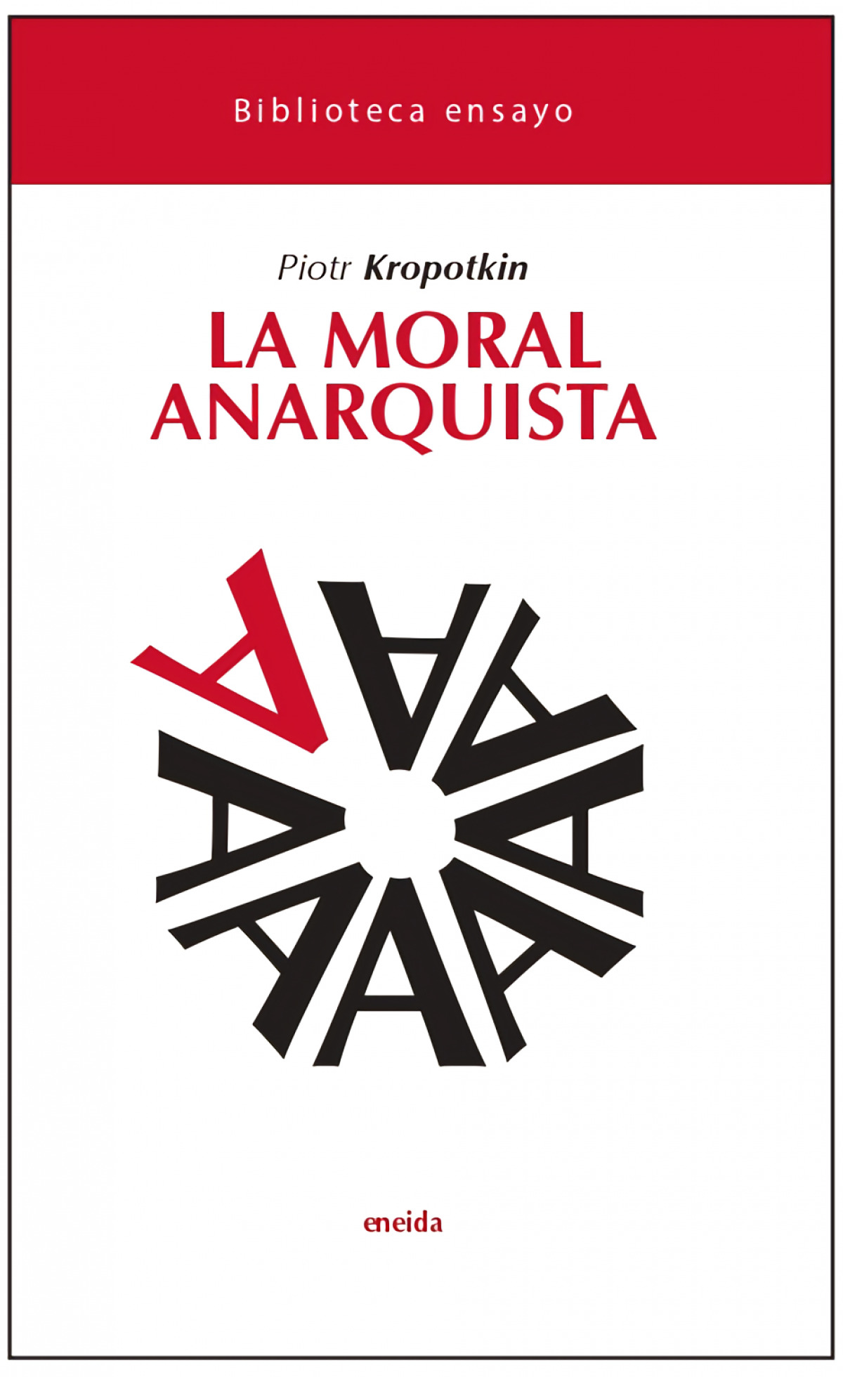 MORAL ANARQUISTA, LA