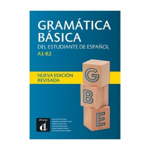 Gramatica basica del estudiante de espanol A1-B2 - Nueva edicion revisada