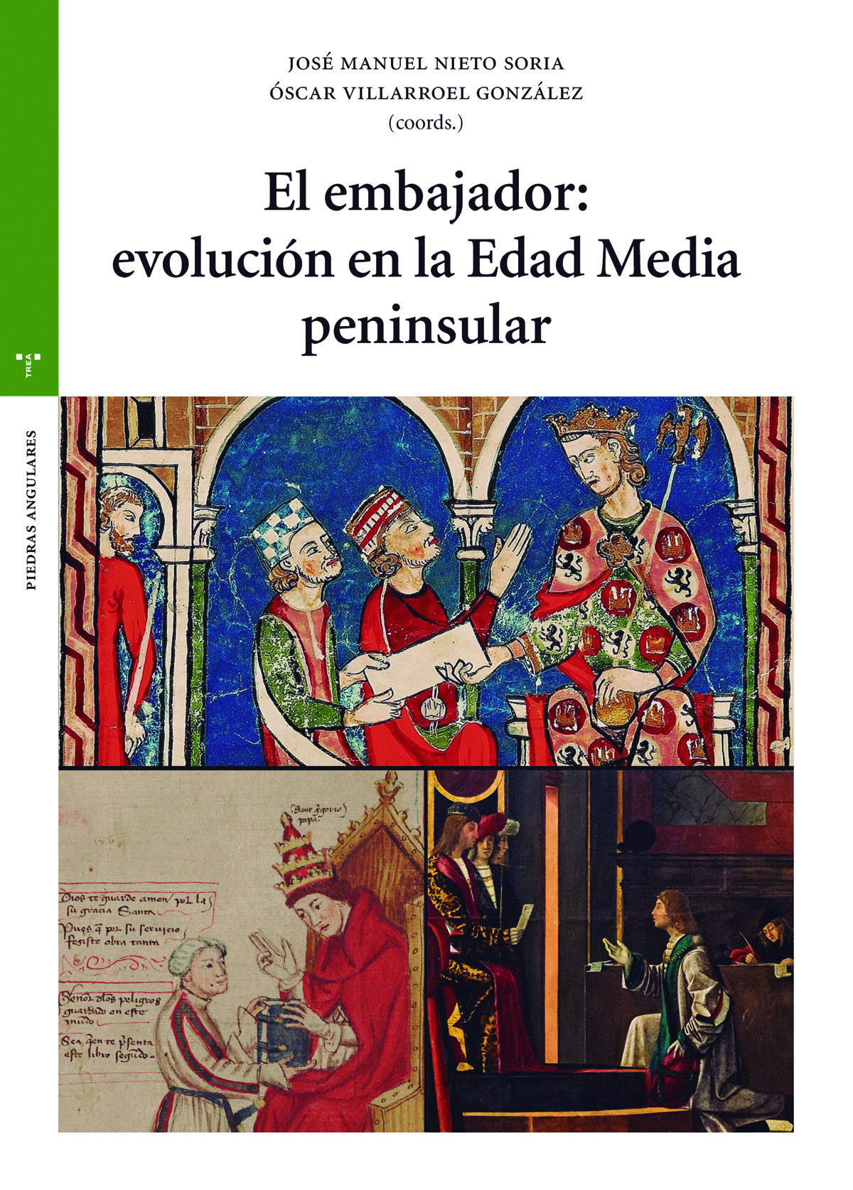 El embajador: evolución en la Edad Media peninsular