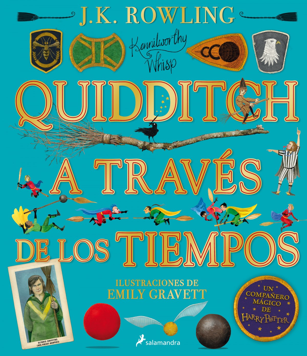 QUIDDITCH A TRAVÉS DE LOS TIEMPOS - ILUSTRADO* (Un libro de la biblioteca de Hogwarts [edición ilustrada])