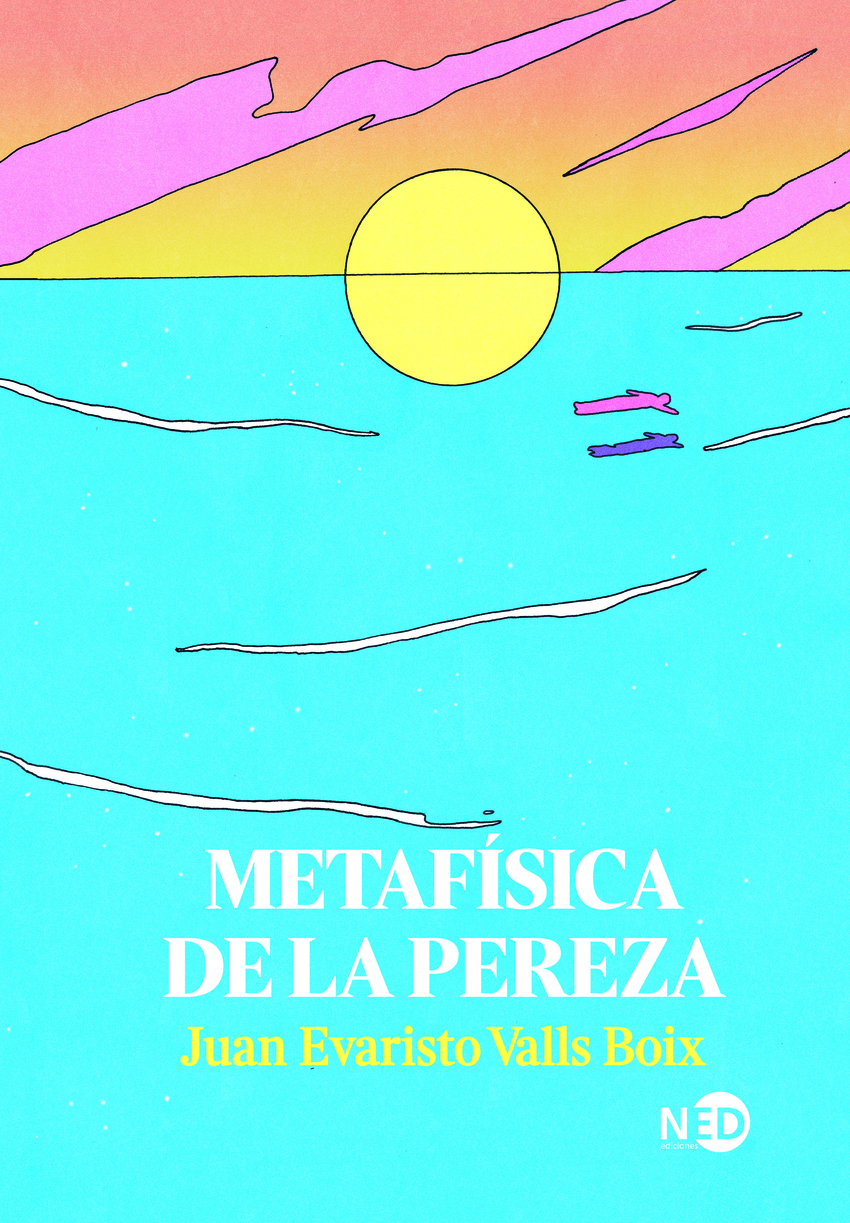 METAFÍSICA DE LA PEREZA