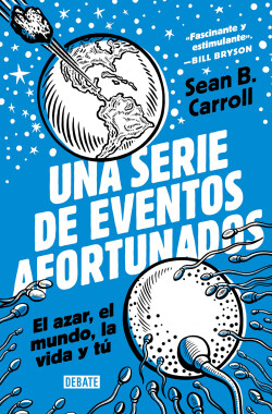 Una serie de eventos afortunados