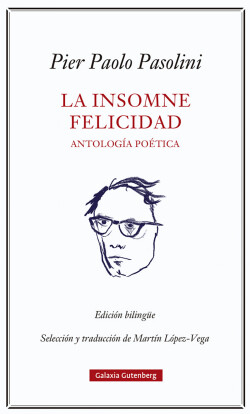 La insomne felicidad. Antología poética