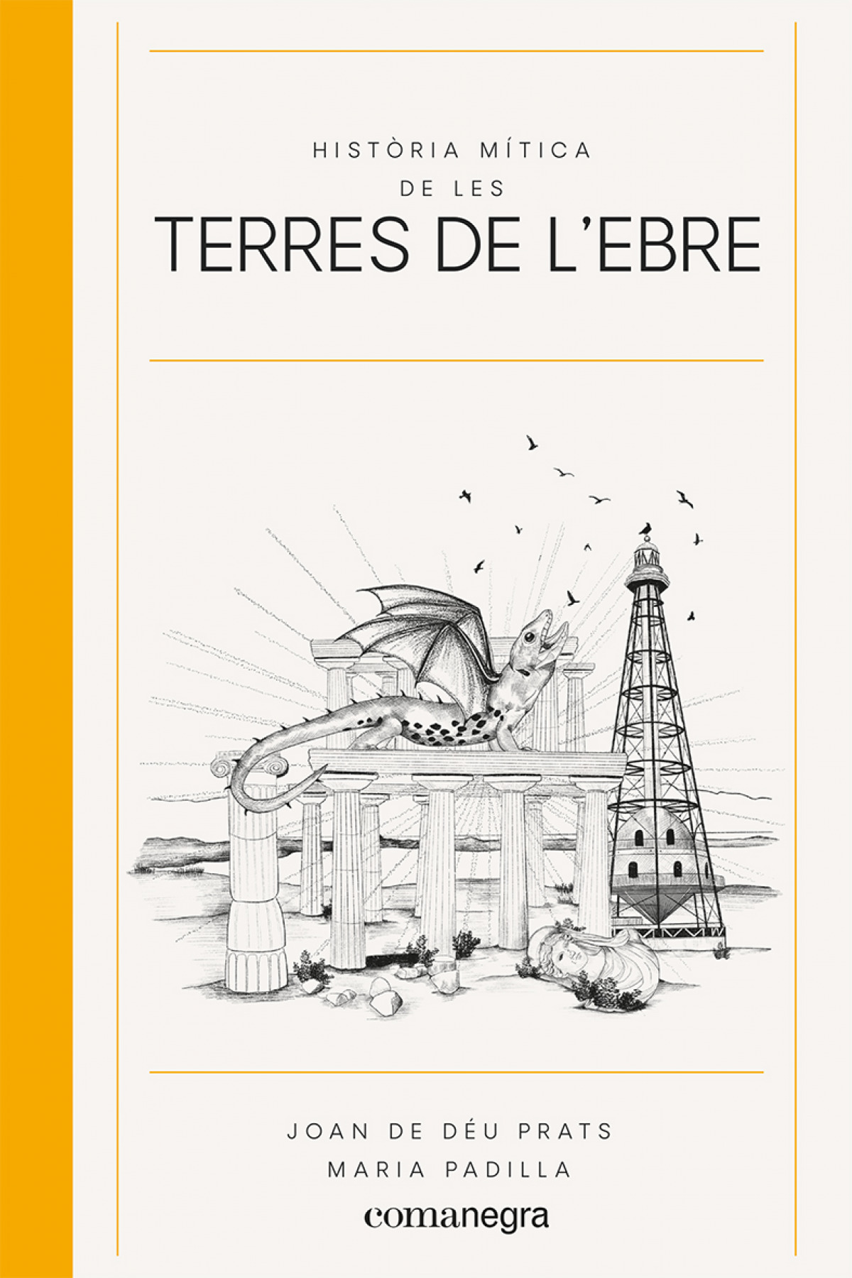 Hist.ria mítica de les Terres de l'Ebre