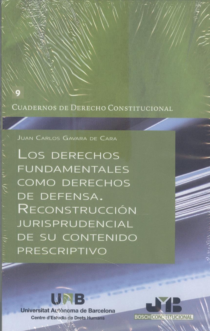 Los derechos fundamentales como derechos de defensa