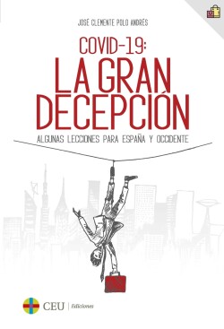 COVID-19: la gran decepción