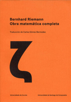 Bernhard Riemann. Obra matemática completa