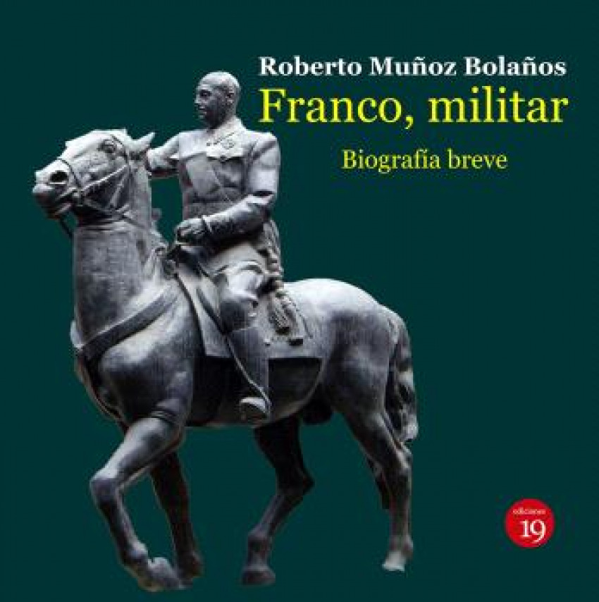 Franco, militar. Biografía breve