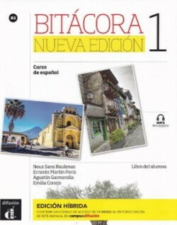 Bitácora 1 Nueva Ed. (A1) – Edición híbrida Libro del alumno + Campus (12 meses)