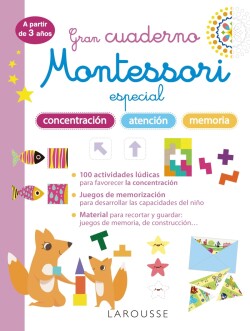 Gran cuaderno Montessori especial concentración, atención y memoria. A partir de 3 años