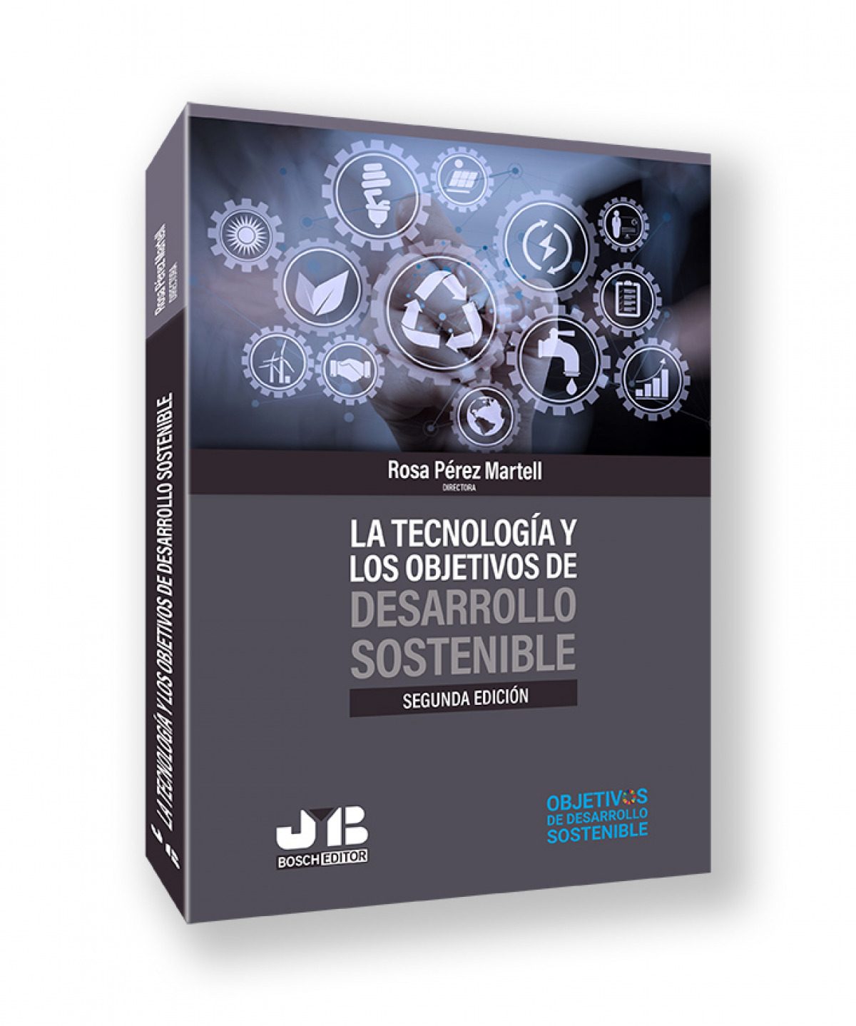 La tecnología y los objetivos de desarrollo sostenible (Segunda edición)