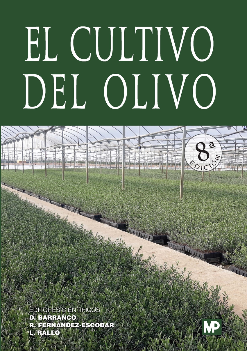 CULTIVO DEL OLIVO, EL. 8ª EDICION