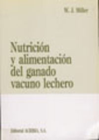 NUTRICIÓN/ALIMENTACIÓN DEL GANADO VACUNO LECHERO