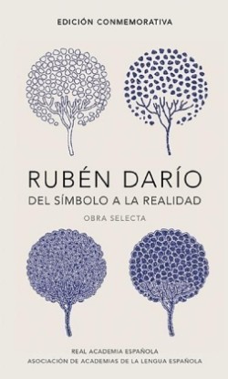 Rubén Dario, del símbolo a la realidad