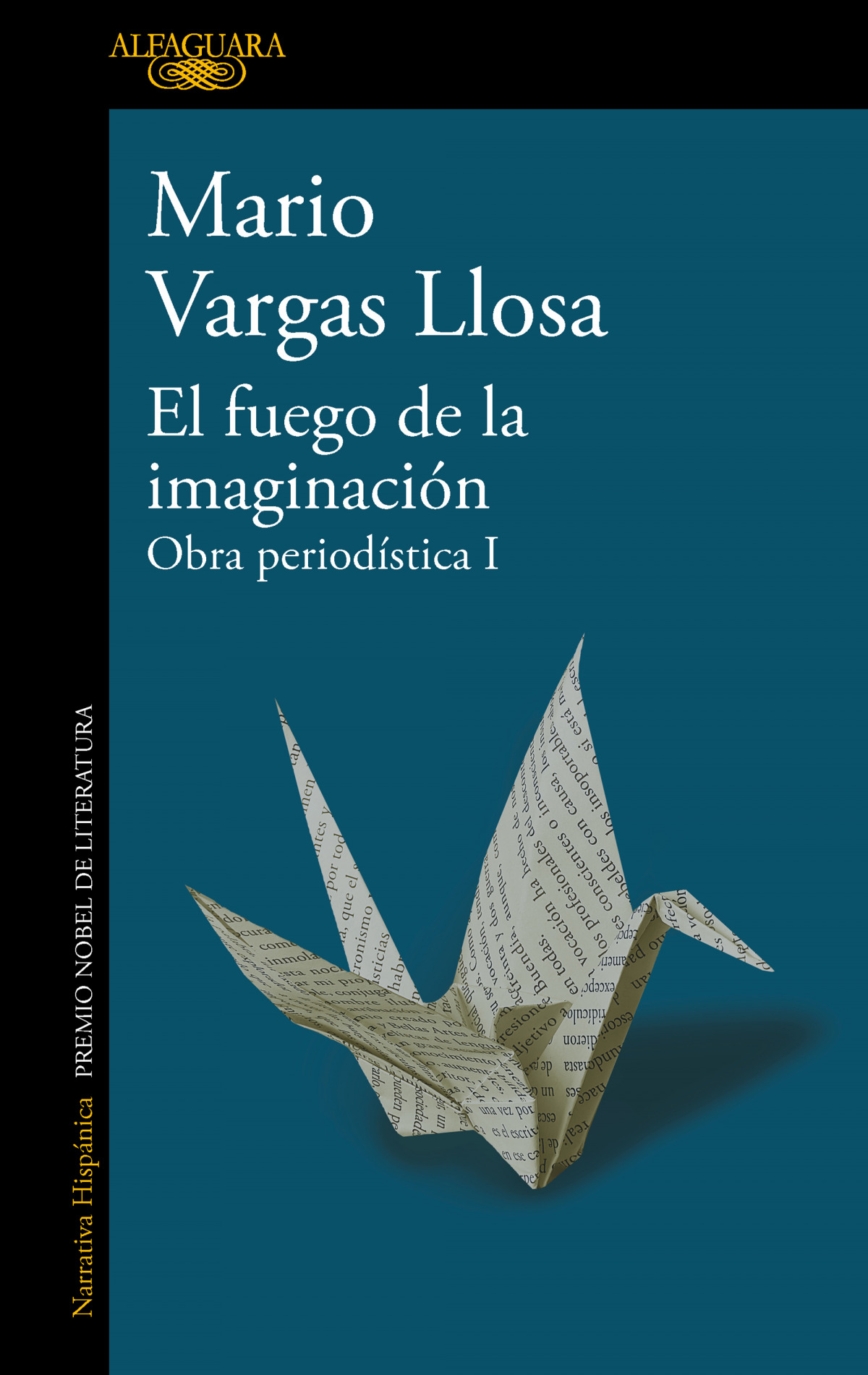 FUEGO DE LA IMAGINACION:LIBROS,ESCENARIOS,PANTALLAS Y MUSEOS