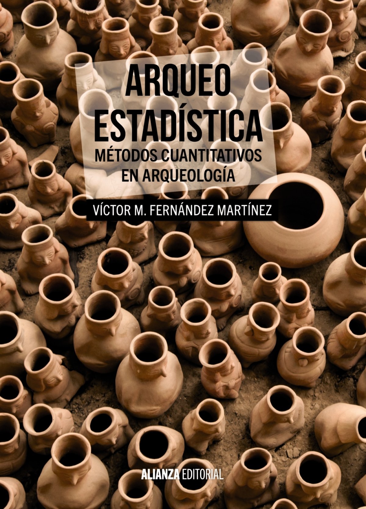 Arqueo-estadística. Métodos cuantitativos en arqueología