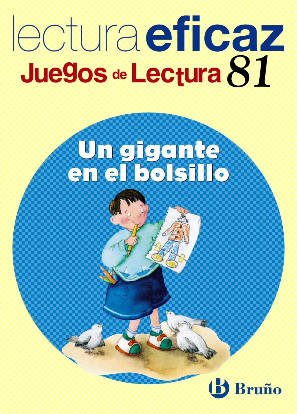 81.GIGANTE EN EL BOLSILLO.(JUEGOS LECTURA)