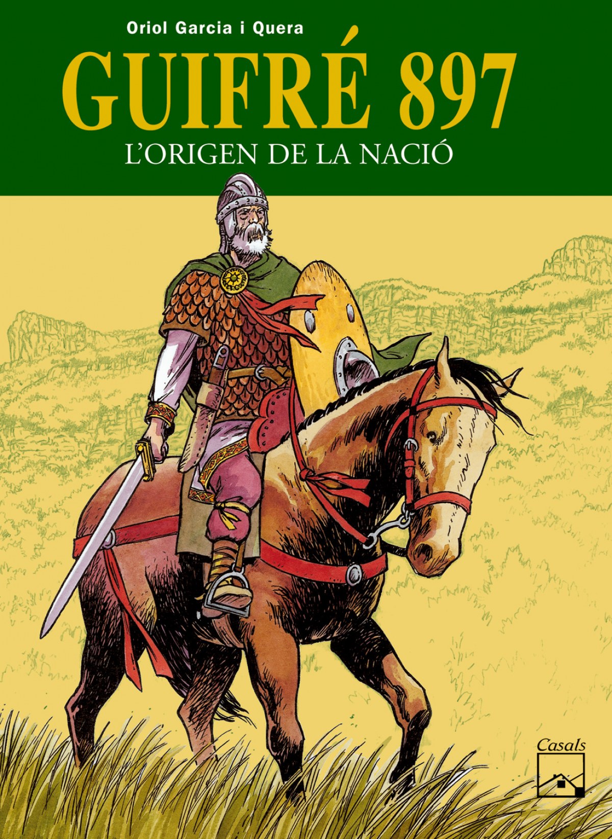 Guifré 897 - L'origen de la nació