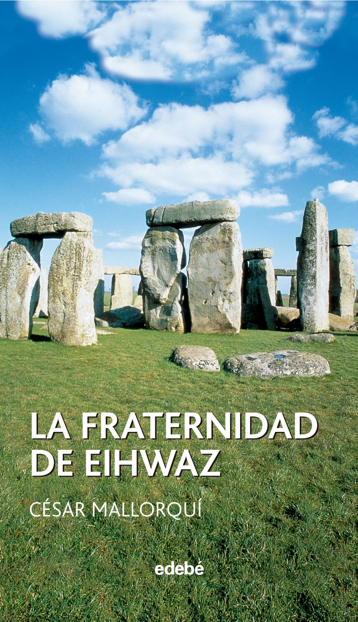 La fraternidad de eihwaz