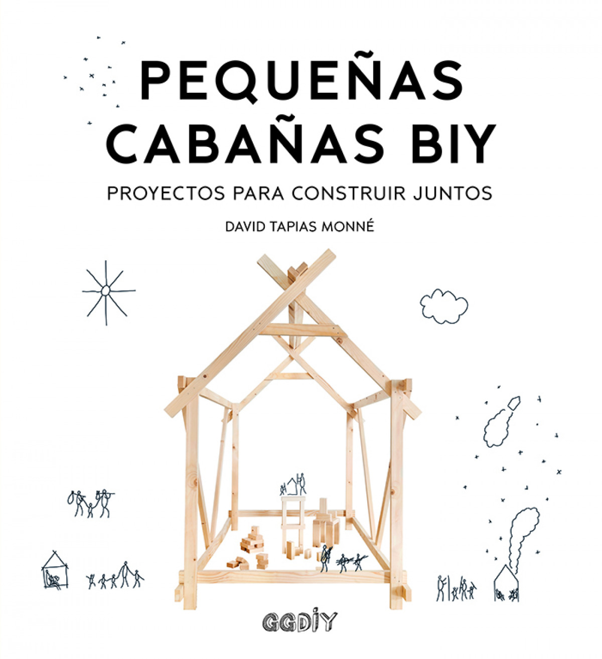 Pequeñas cabañas BIY