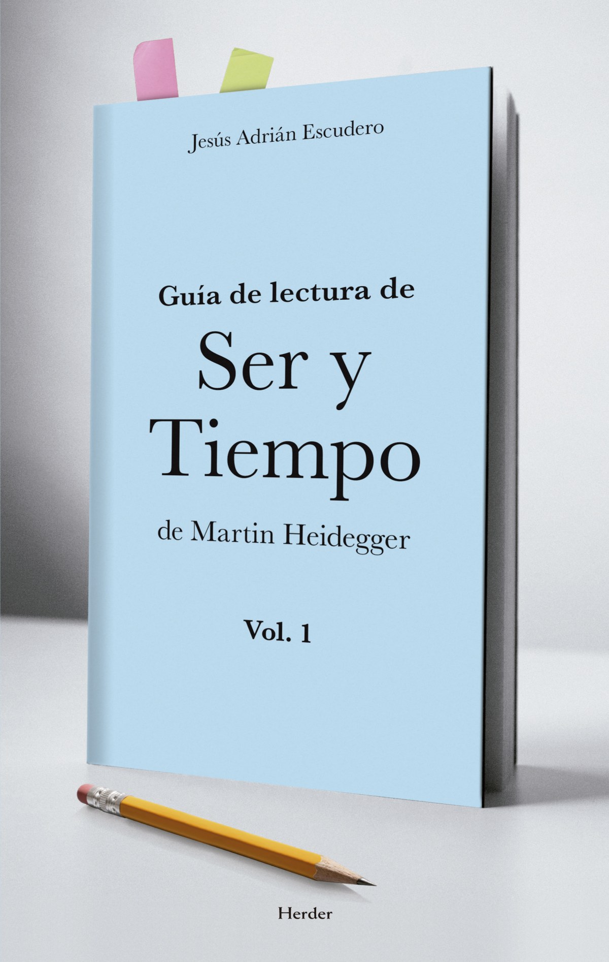 Guía de lectura de Ser y tiempo de Martín Heidegger